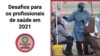 Desafios para os profissionais de saúde em 2021